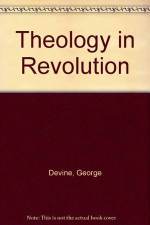 Theology in revolution;: [proceedings],Used