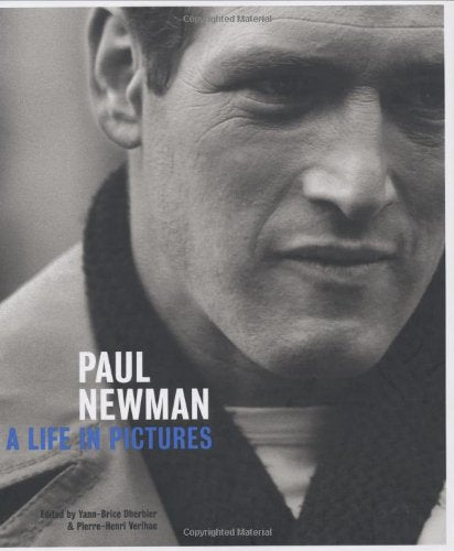 Paul Newman: A Life in Pictures,New