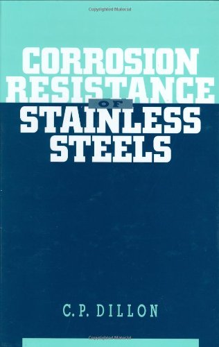 Corrosion Resistance of Stainless Steels (Corrosion Technology),Used