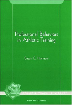 Professional Behaviors in Athletic Training (The Athletic Training Library),Used