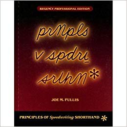 Principles of Speedwriting Shorthand, Regency Professional Edition (First Course), Student Transcript,Used