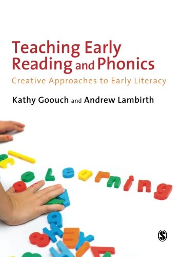 Teaching Early Reading and Phonics: Creative Approaches to Early Literacy,Used