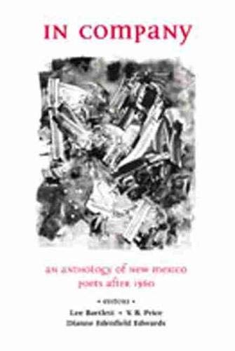 In Company: An Anthology Of New Mexico Poets After 1960 (Mary Burritt Christiansen Poetry Series),Used