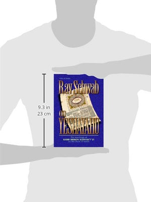 Rav Schwab on Yeshayahu: The Teachings of Rabbi Shimon Schwab on the Book of Isaiah,Used