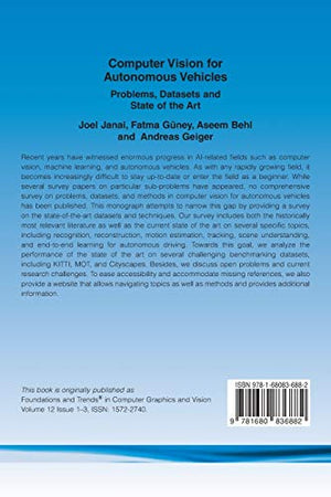 Computer Vision for Autonomous Vehicles: Problems, Datasets and StateoftheArt (Foundations and Trends(r) in Computer Graphics,Used