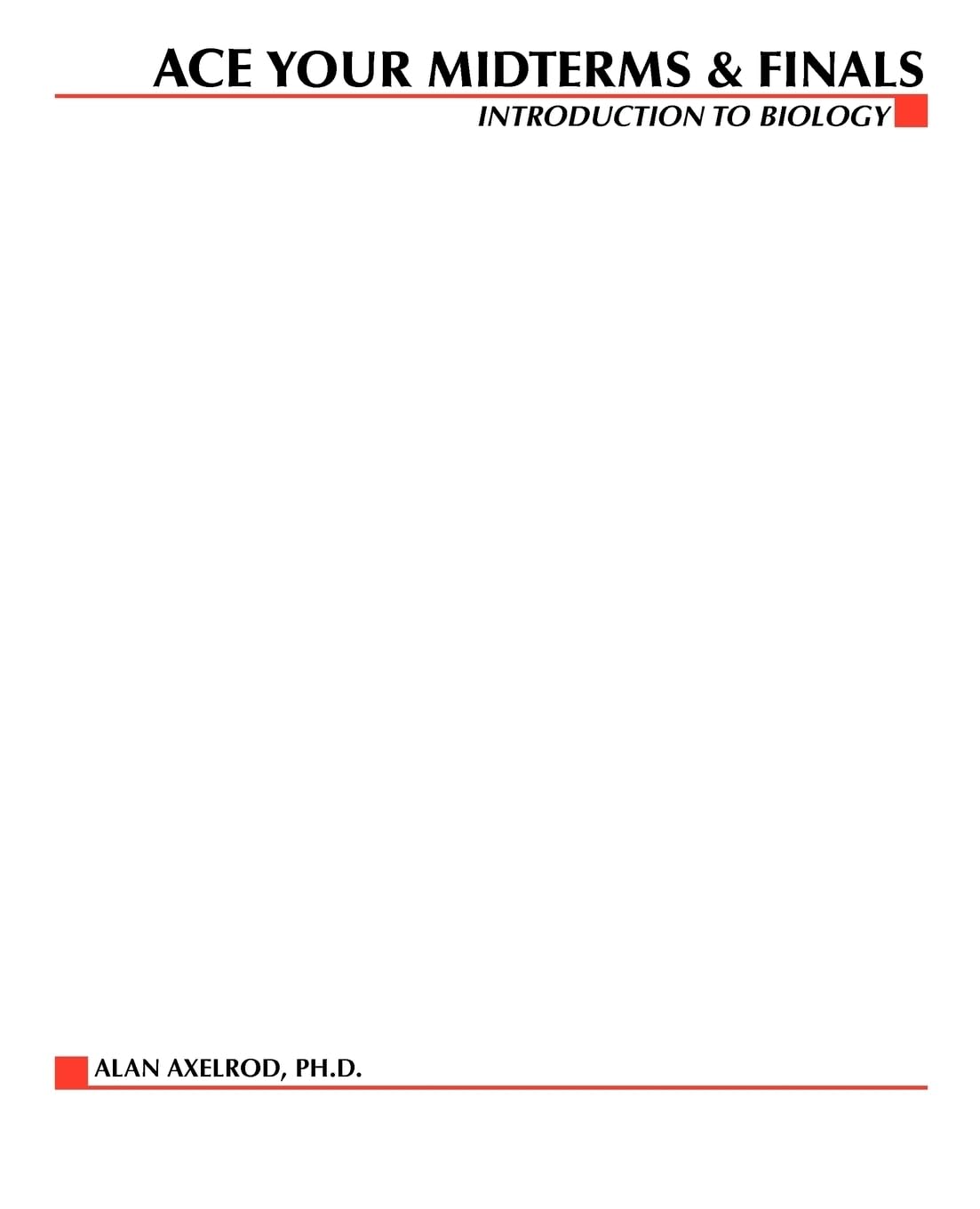 Ace Your Midterms and Finals: Introduction to Biology,Used