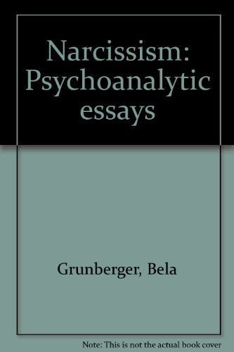 Narcissism: Psychoanalytic essays,Used