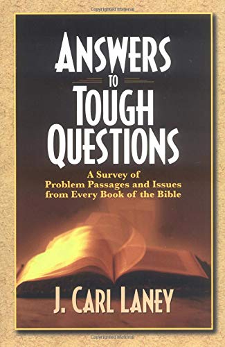 Answers To Tough Questions: A Survey Of Problem Passages And Issues,New