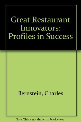 Great Restaurant Innovators: Profiles in Success,Used