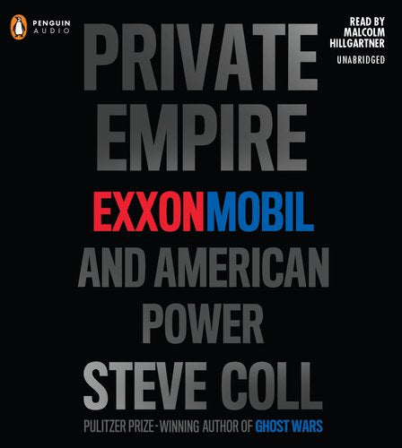 Private Empire: ExxonMobil and American Power,Used