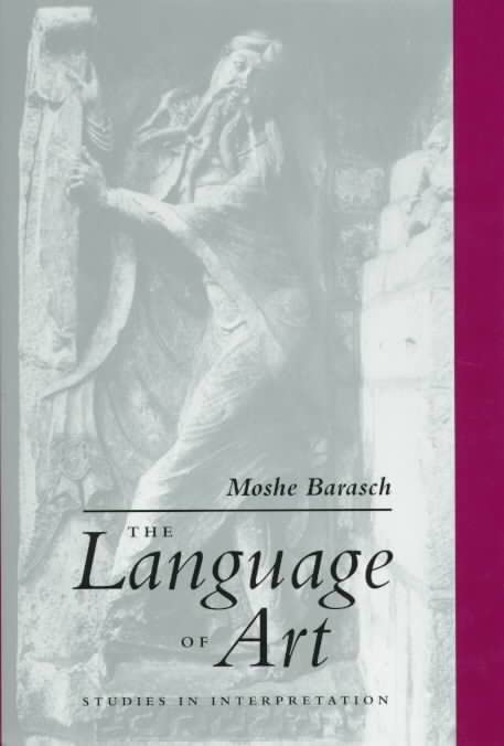 The Language of Art: Studies in Interpretation,New