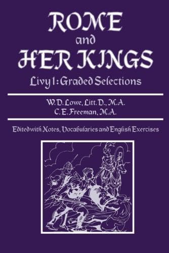 Rome and Her Kings: Livy 1: Graded Selections (Latin Edition),Used