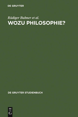 Wozu Philosophie?: Stellungnahmen Eines Arbeitskreises (De Gruyter Studienbuch) (German Edition),Used