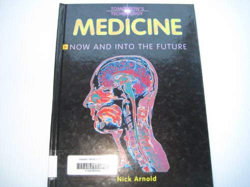 Medicine (Tomorrow'S Technology),Used