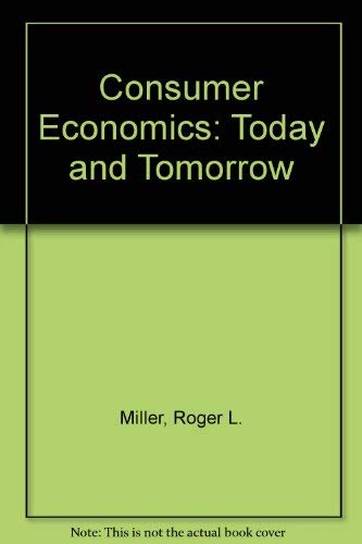 Consumer Economics: Today and Tomorrow,Used