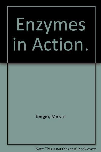 Enzymes in Action,Used
