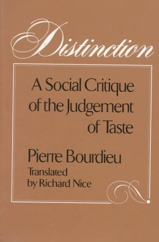 Distinction: A Social Critique of the Judgement of Taste,Used