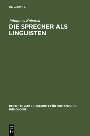 Die Sprecher als Linguisten: Interferenz und Sprachwandelphnomene dargestellt am Galicischen der Gegenwart (Beihefte zur Zeitsc,New