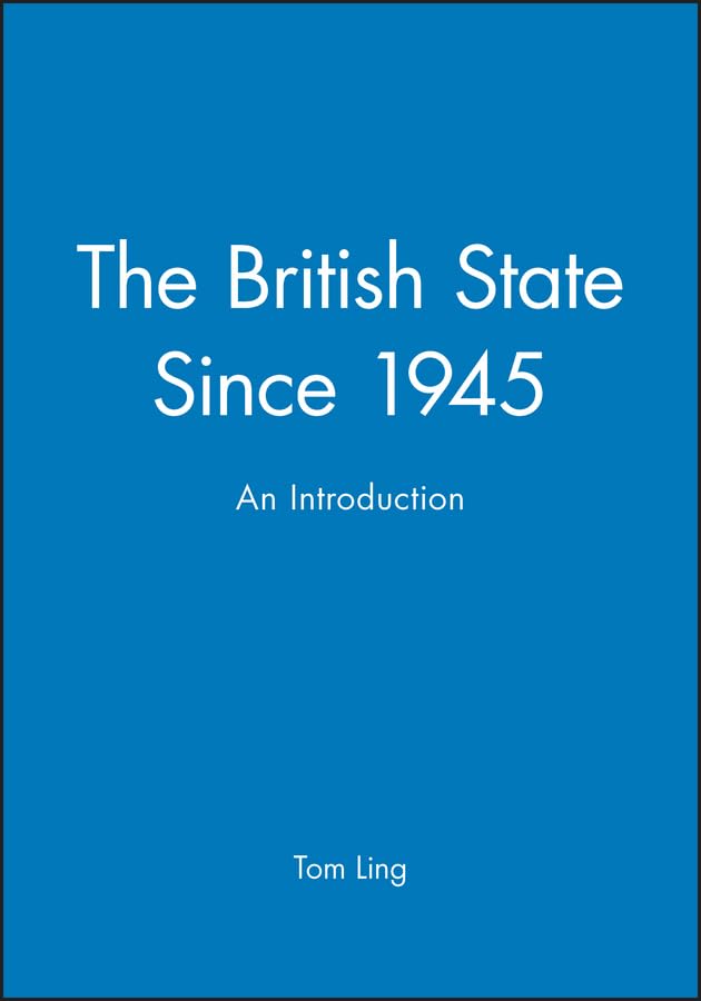 The British State Since 1945: An Introduction,Used