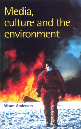 Media, Culture, and the Environment (Communications, Media, and Culture Series),Used
