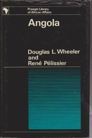 Angola (Pall Mall Library Of African Affairs),Used