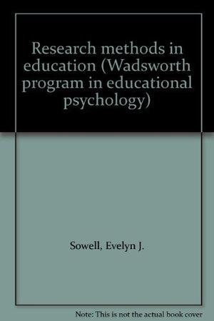 Research methods in education (Wadsworth program in educational psychology),Used