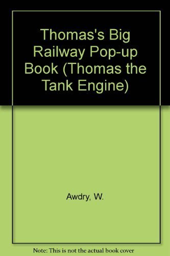 Thomas's Big Railway PopUp Book (Thomas the Tank Engine),Used