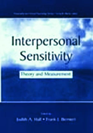 Interpersonal Sensitivity: Theory And Measurement (The Lea Series In Personality And Clinical Psychology),Used