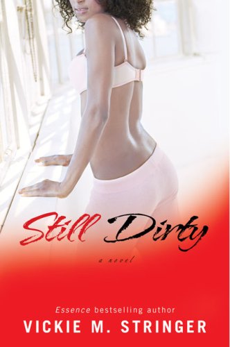 Still Dirty: A Novel,Used