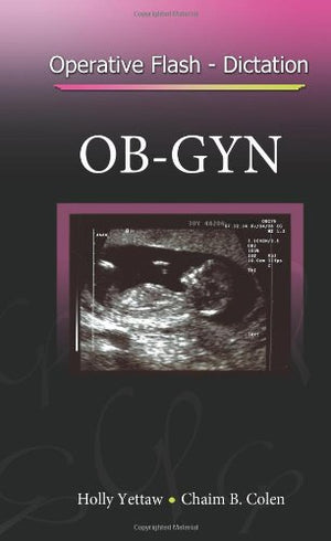 Operative Dictation Obstetrics and Gynecology,Used