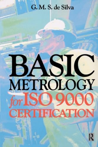 Basic Metrology for ISO 9000 Certification,New