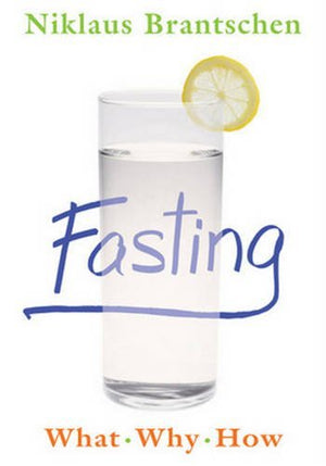 Fasting: What  Why  How,Used