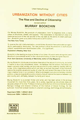 Urbanization Without Cities: The Rise And Decline Of Citizenship (Black Rose Books, No. V171),Used