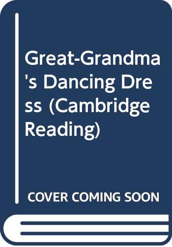 GreatGrandma's Dancing Dress (Cambridge Reading),Used
