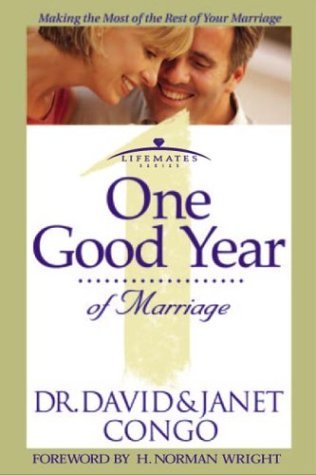 One Good Year of Marriage: Making the Most of the Rest of Your Marriage (LifeMates series),Used