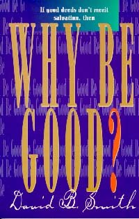 Why be good?,Used
