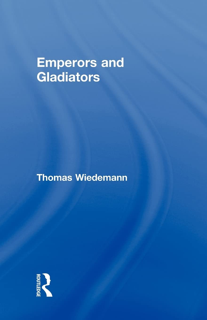 Emperors and Gladiators,New