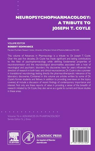Neuropsychopharmacology: A Tribute to Joseph T. Coyle (Volume 76) (Advances in Pharmacology, Volume 76),Used