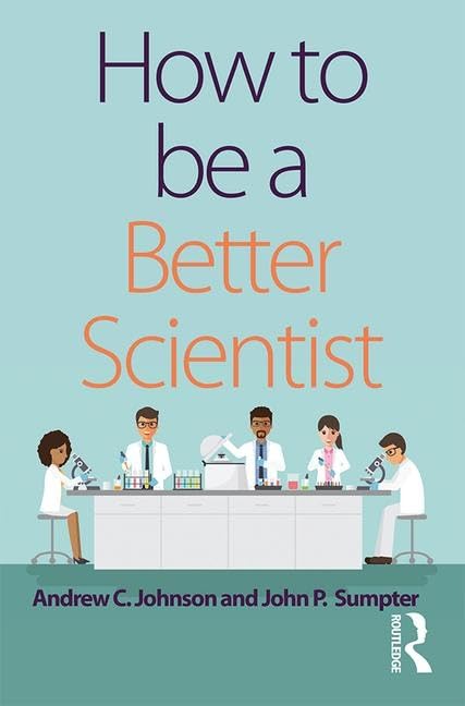 How to be a Better Scientist,Used