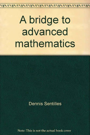 A bridge to advanced mathematics,Used