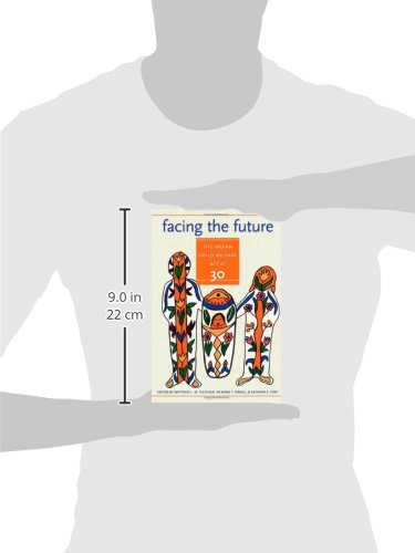 Facing the Future: The Indian Child Welfare Act at 30 (American Indian Studies),Used