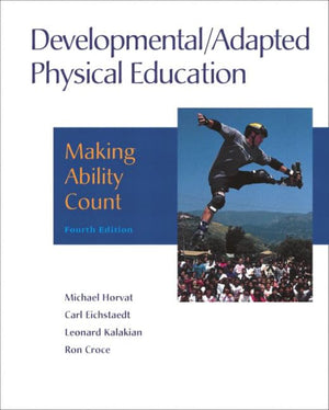 Developmental/Adapted Physical Education: Making Ability Count (4th Edition),Used