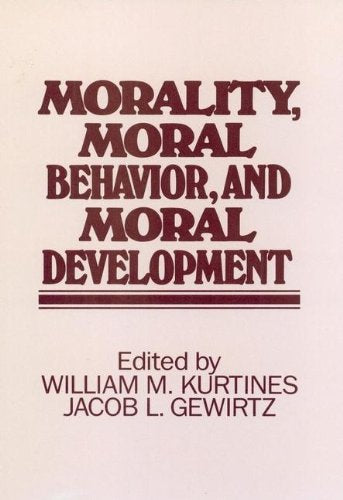 Morality, Moral Behavior, and Moral Development (Personality Processes Series),New