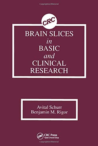 Brain Slices in Basic and Clinical Research,New