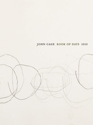 John Cage Book Of Days: 2010 Calendar,Used