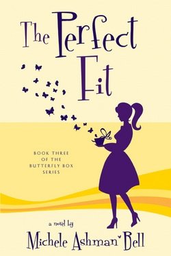 The Perfect Fit (Book Three of the Butterfly Box Series),Used