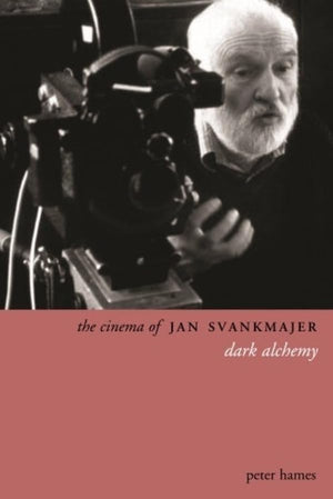 The Cinema of Jan Svankmajer: Dark Alchemy (Directors' Cuts),Used