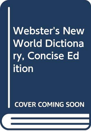 Webster's New World Dictionary, Concise Edition,Used