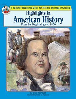 Highlights in American History: To 1850,Used