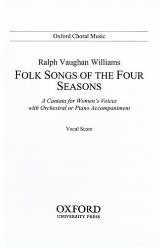 Folk Songs of the Four Seasons (Oxford Choral Music),Used